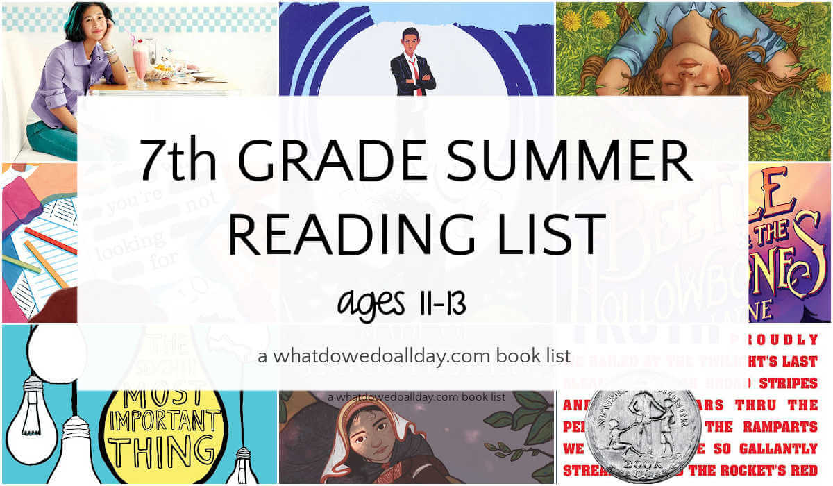 Collage of book covers with text overlay, 7th grade summer reading ages 11-13.