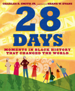 28 Days: Moments in Black History that Changed the World  book cover.