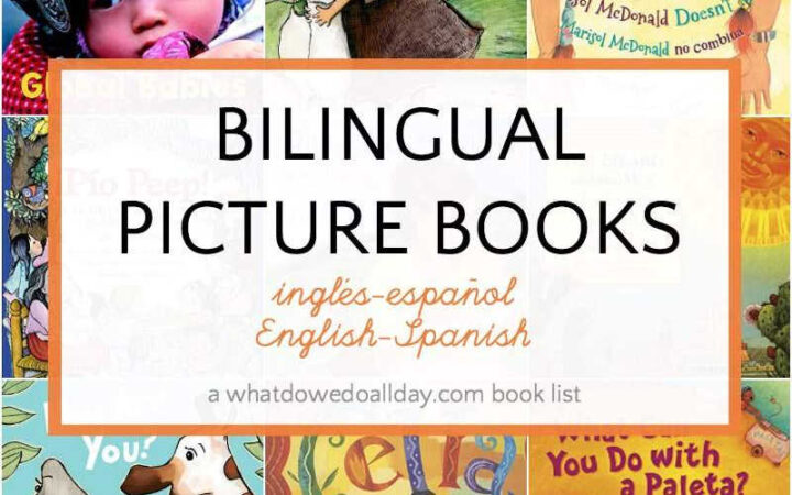 Collage of picture books with text overlay that reads, "Bilingual picture books ingles español English Spanish".