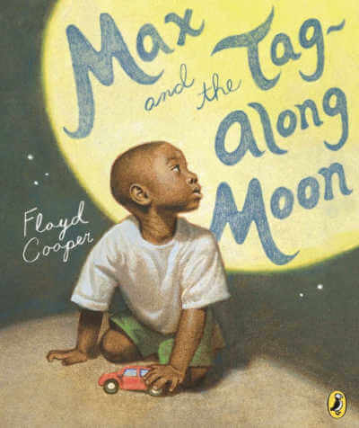 Max and the Tag-Along Moon.