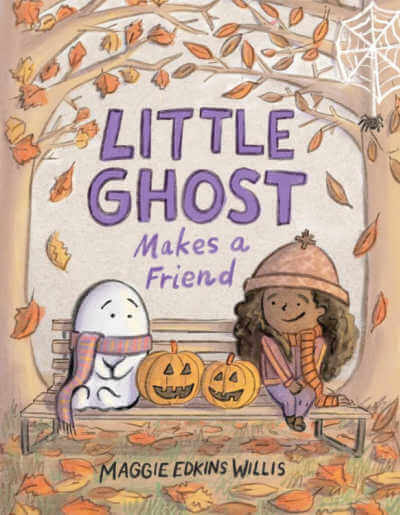 Little Ghost Makes a Freind book cover with illustration of ghost and girl on a park bench.