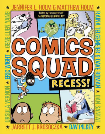 Comics Squad Recess graphic novel book cover. showing several comic boxes with humans and animals.