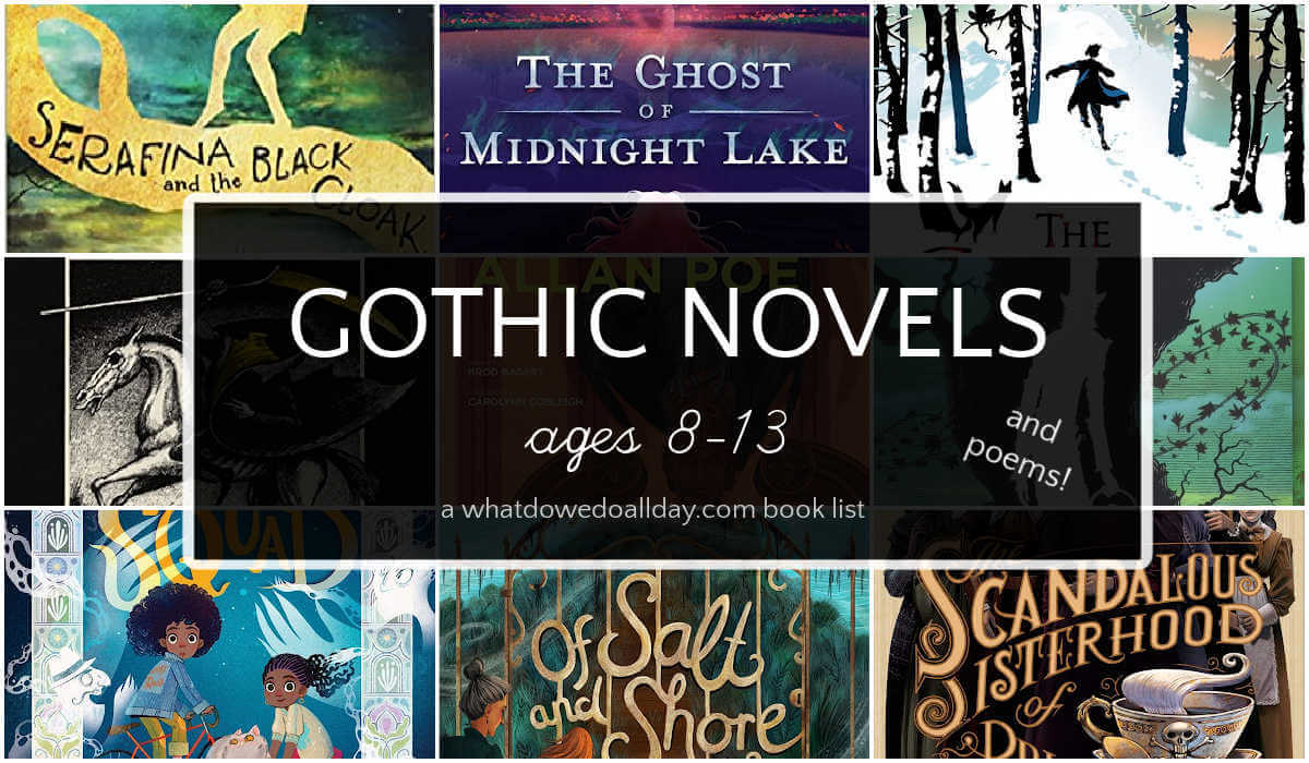 Collage of children's books with text overlay that reads, "Gothic Novels and poems ages 8-13".