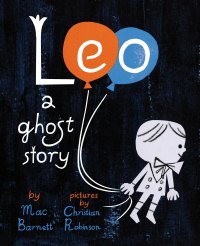 Leo a Ghost Story, book cover.