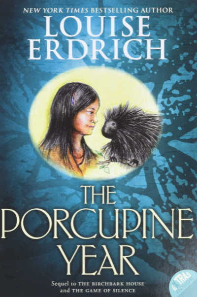 The Porcupine Year, book cover with illustration of girl looking at porcupine.