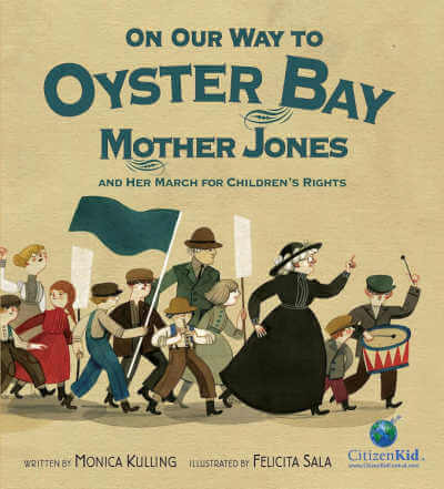 On Our Way to Oyster Bay Mother Jones book cover with illustration of old woman leading a parade of children.