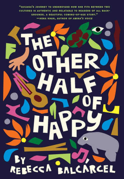 The Other Half of Happy book cover illustrated with colorful collage style cutouts of flora and animals.