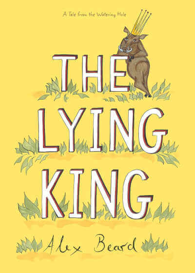 The Lying King picture book cover.