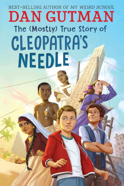 The Mostly True Story of Cleopatra's Needle book cover with illustration of kids in front of tall sculpture.