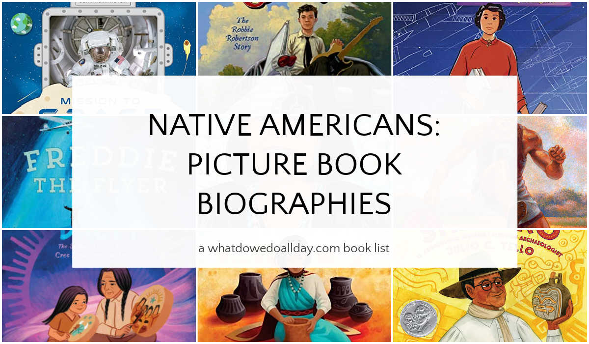 Collage of picture books with text overlay, Native Americans Picture Book Biographies.