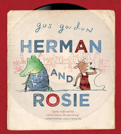 Herman and Rosie picture book cover with illustration of alligator playing clarinet and deer singing into a microphone.