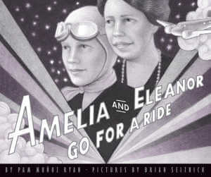 Amelia And Eleanor Go For A Ride, picture book. 