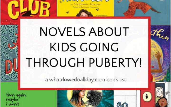 Collage of children's book covers with text overlay, "Novels about kids going through puberty."