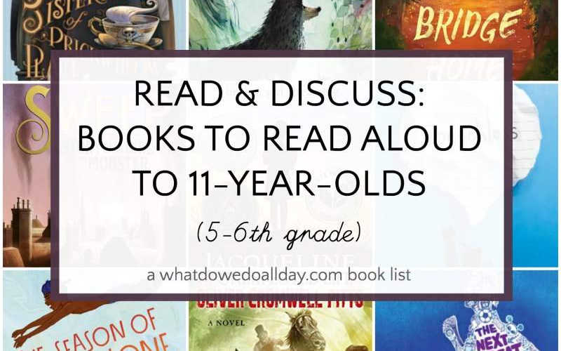 Collage of books with text overlay that reads, "Read and Discuss: Books to read aloud to 11 year olds".