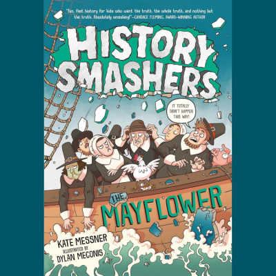 History Smashers The Mayflower audiobook with funny illustration of pilgrims in a boat.