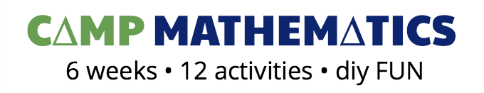 Logo: Camp Mathematics, 6 weeks, 12 activities, diy FUN. 